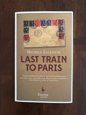 Last Train to Paris by Michele Zackheim
