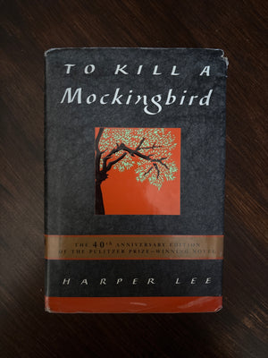 To Kill A Mockingbird by Harper Lee