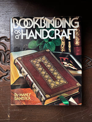 Bookbinding as a Handcraft by Manly Banister